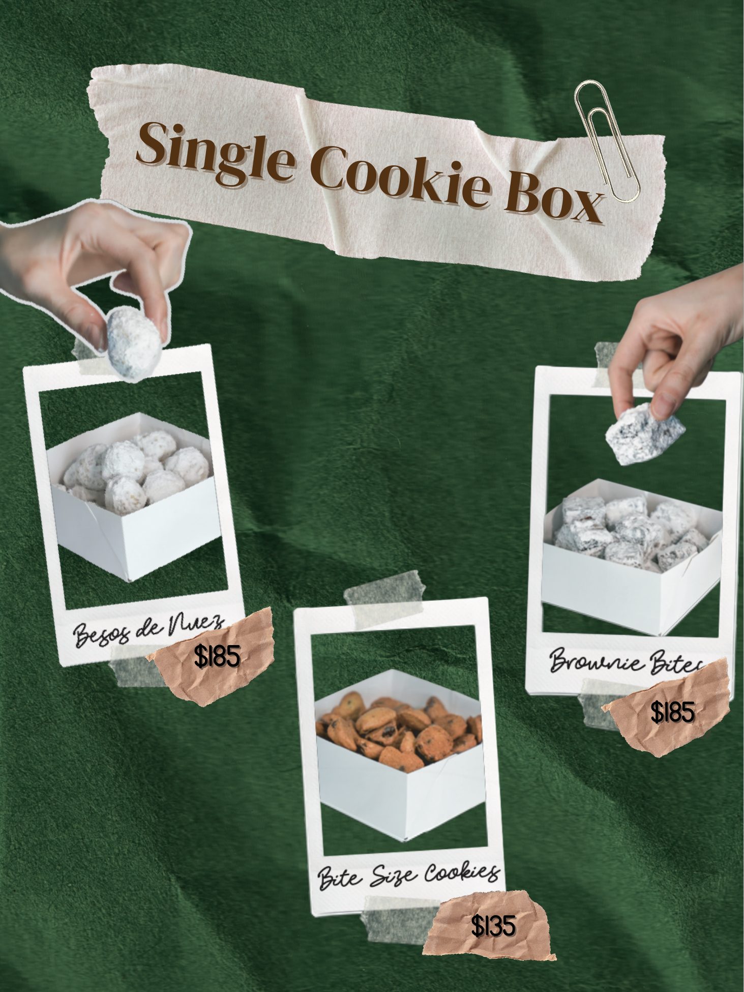 Single Cookie Box — Besos de Nuez, Brownie Bites, Bite Size Cookies